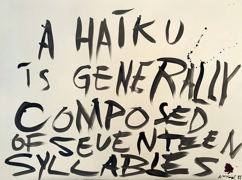 A Haiku is generally composed of seventeen syllables by Noah Taylor