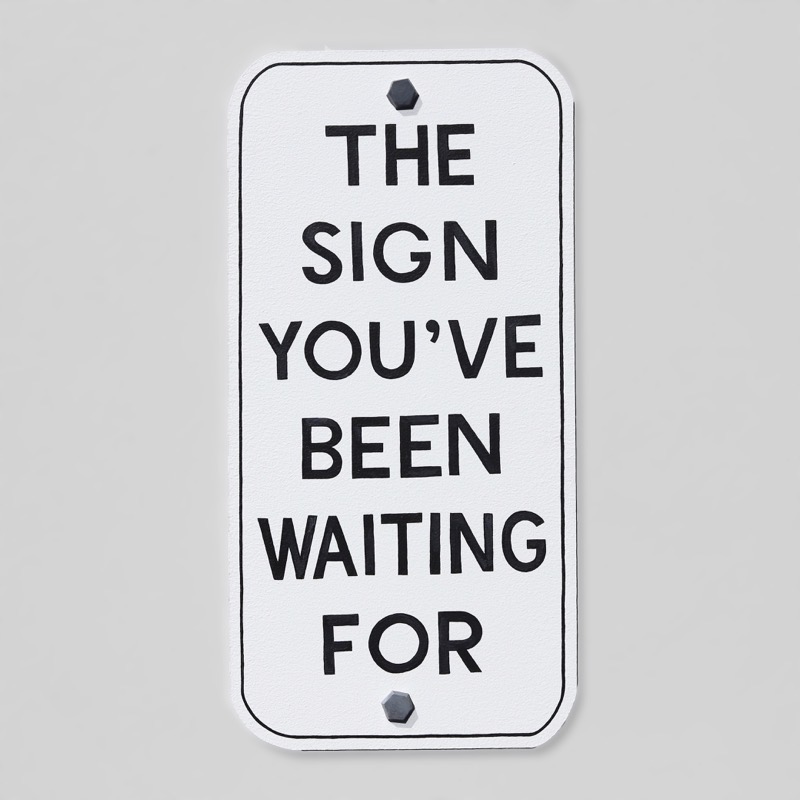 The Sign You've Been Waiting For (Red) by Kenny Pittock at Olsen Gallery