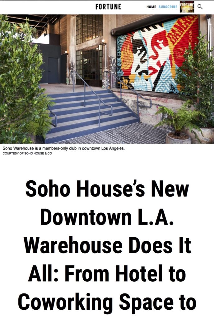 Soho House’s new Downtown L.A. Warehouse Does It All: From Hotel to Coworking Space to Dinner and Drinks