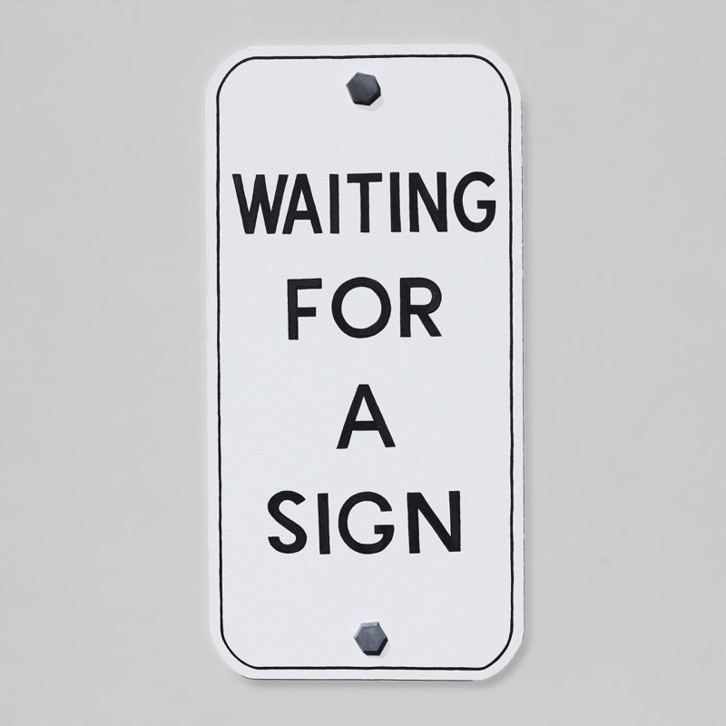 Artwork: Waiting For A Sign Black